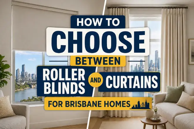 Roller blinds vs curtains brisbane blog