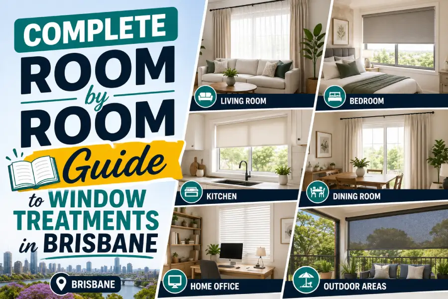 Room by room guide window treatments brisbane blog
